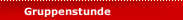 Gruppenstunde